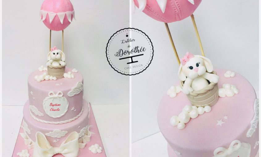 Gateau Bapteme Lapin Mongolfiere L Atelier De Dorothee